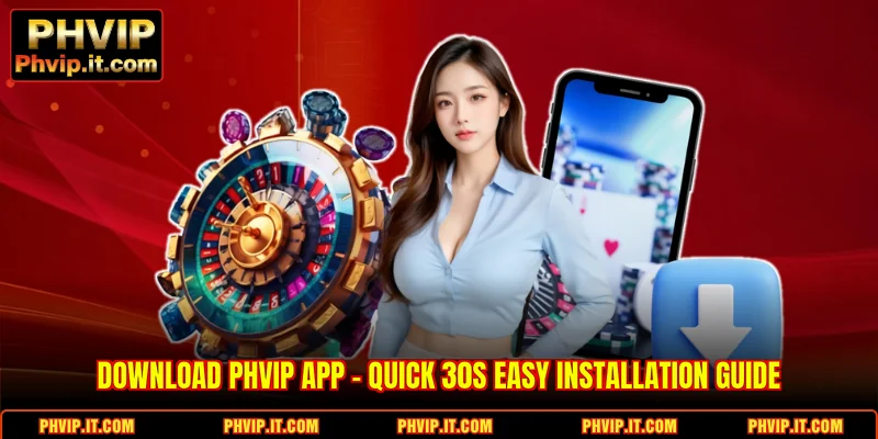 Download PHVIP App